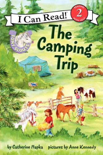 Cover for Catherine Hapka · Pony Scouts: The Camping Trip - I Can Read Level 2 (Hardcover Book) (2014)