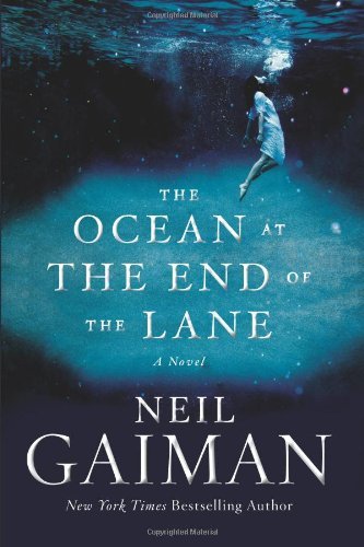 Cover for Neil Gaiman · The Ocean at the End of the Lane: A Novel (Innbunden bok) [1. utgave] (2013)