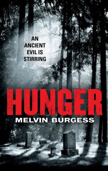 Cover for Melvin Burgess · Hunger (Taschenbuch) (2014)