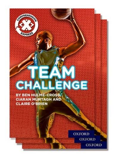 Cover for Benjamin Hulme-Cross · Project X Comprehension Express: Stage 2: Team Challenge Pack of 15 - Project X ^IComprehension Express^R (Paperback Book) (2017)