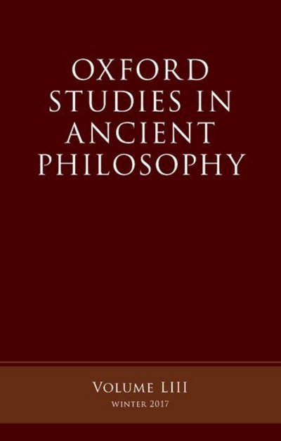 Oxford Studies in Ancient Philosophy, Volume 53 - Oxford Studies in Ancient Philosophy -  - Livres - Oxford University Press - 9780198815655 - 14 décembre 2017