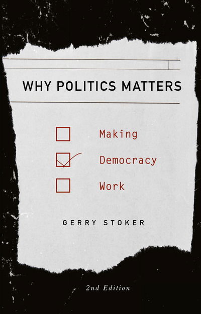 Cover for Gerry Stoker · Why Politics Matters (Book) (2016)