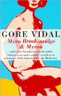 Cover for Gore Vidal · Myra Breckinridge And Myron (Taschenbuch) (1993)