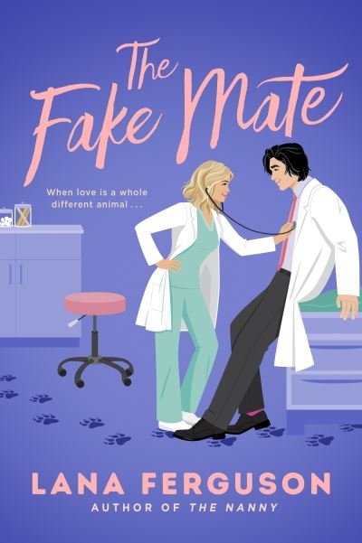 Cover for Lana Ferguson · The Fake Mate: an unmissable steamy paranormal fake dating romcom (Paperback Bog) (2023)