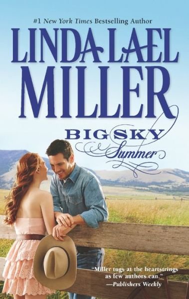 Cover for Linda Lael Miller · Big Sky Summer (Paperback Book) (2013)
