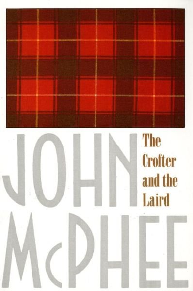 Cover for John McPhee · The Crofter and the Laird (Taschenbuch) (1992)