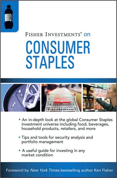 Cover for Fisher Investments · Fisher Investments on Consumer Staples - Fisher Investments Press (Hardcover Book) (2009)