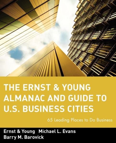 Cover for Ernst &amp; Young LLP · The Ernst &amp; Young Almanac and Guide to U.S. Business Cities: 65 Leading Places to Do Business (Pocketbok) (1994)