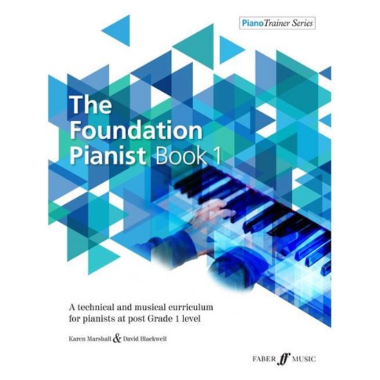 Cover for David Blackwell · The Foundation Pianist Book 1 - Piano Trainer Series (Sheet music) (2018)