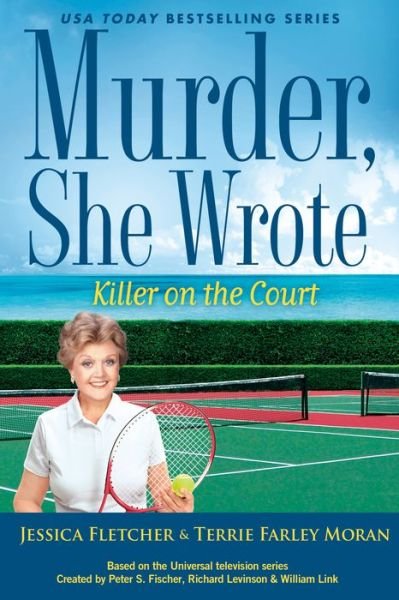 Cover for Jessica Fletcher · Murder, She Wrote: Killer on the Court (Hardcover Book) (2022)