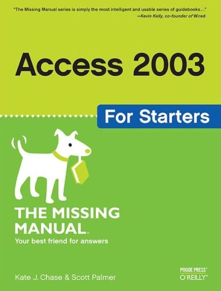 Access 2003 for Starters - Kate J. Chase - Bücher - O'Reilly Media - 9780596006655 - 6. Dezember 2005