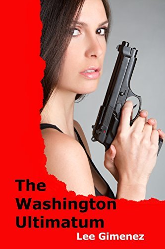 Cover for Lee Gimenez · The Washington Ultimatum (Taschenbuch) (2013)