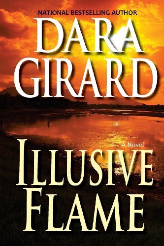 Cover for Dara Girard · Illusive Flame (Paperback Book) (2013)