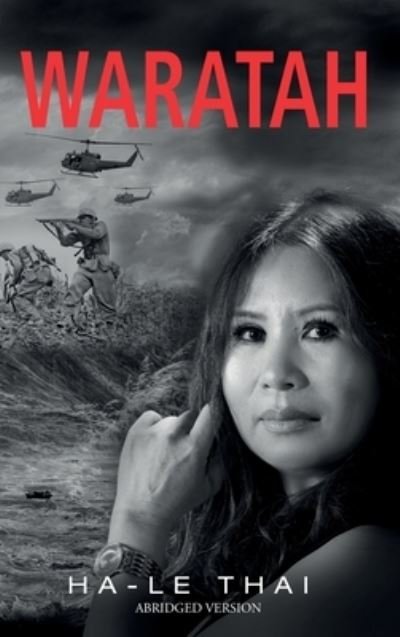 Cover for Ha-Le Thai · Waratah (Hardcover bog) (2021)