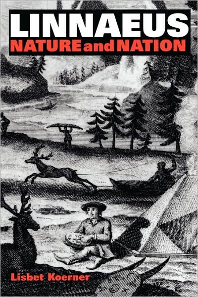 Cover for Lisbet Koerner · Linnaeus: Nature and Nation (Paperback Book) (2001)