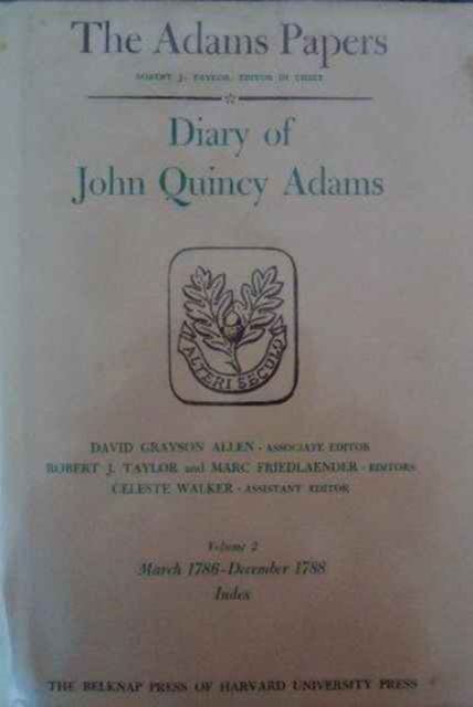 Diary of John Quincy Adams - Diaries - John Quincy Adams - Books - Harvard University Press - 9780674018655 - September 24, 2024