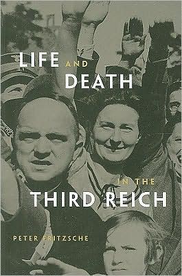 Cover for Peter Fritzsche · Life and Death in the Third Reich (Paperback Book) (2009)