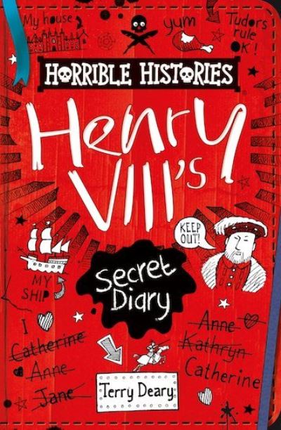 Cover for Terry Deary · Henry VIII's Secret Diary - Horrible Histories (Pocketbok) (2021)