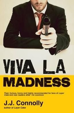 Cover for J. J. Connolly · Viva La Madness (Paperback Book) (2012)