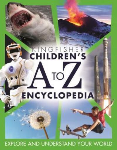 Cover for Editors of Kingfisher · Children's A to Z Encyclopedia (Hardcover Book) (2018)