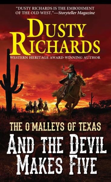 Cover for Dusty Richards · And the Devil Makes Five - The O'Malleys of Texas (#4) (Paperback Bog) (2022)