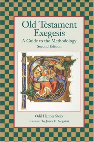 Cover for Odil Hannes Steck · Old Testament Exegesis: A Guide to the Methodology, Second Edition (Pocketbok) [2nd edition] (1998)