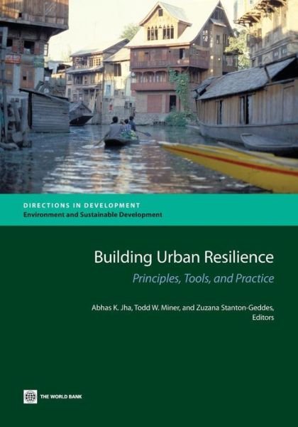 Cover for Abhas K. Jha · Building Resilience into Urban Investments in East Asia and the Pacific: Principles, Tools, and Practice (Taschenbuch) (2013)
