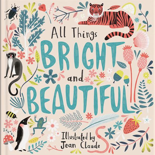 Cover for Jean Claude · All Things Bright and Beautiful (Hardcover Book) (2022)