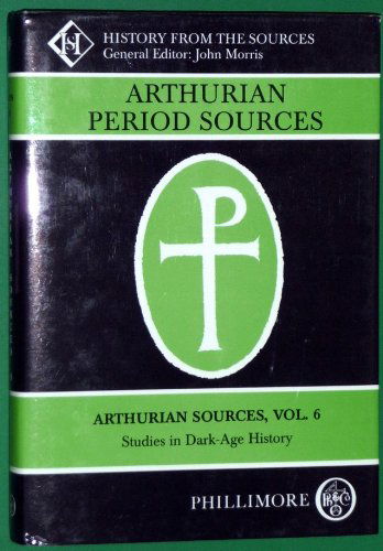 Cover for John Morris · Arthurian Period Sources Vol 6 Studies in Dark-Age History: History From the Sources (Taschenbuch) (1995)