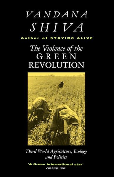 Cover for Vandana Shiva · The Violence of the Green Revolution: Third World Agriculture, Ecology and Politics (Paperback Bog) (1991)