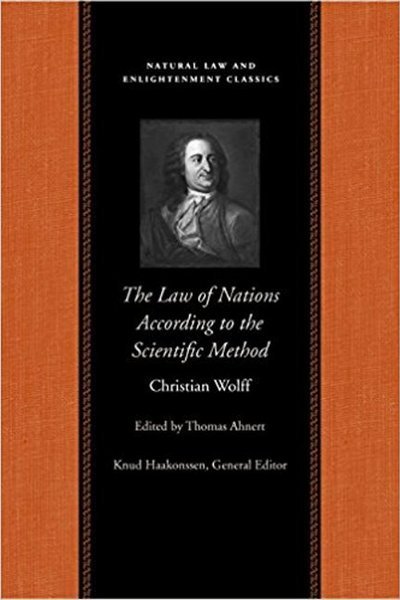 Cover for Christian Wolff · The Law of Nations Treated According to the Scientific Method (Gebundenes Buch) (2017)