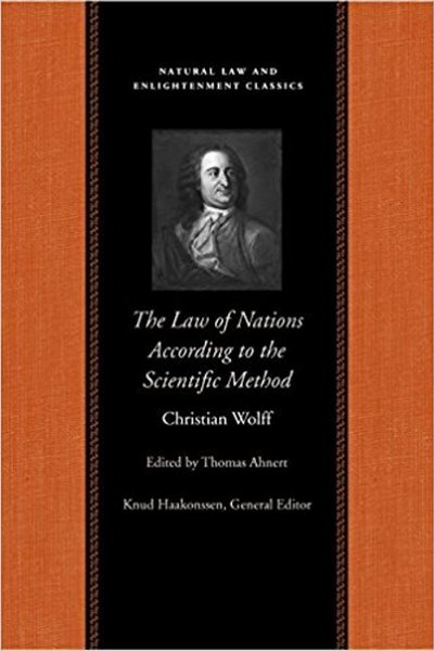 Cover for Christian Wolff · The Law of Nations Treated According to the Scientific Method (Gebundenes Buch) (2017)