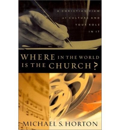Cover for Michael Horton · Where in the World Is the Church? (Pocketbok) (2002)