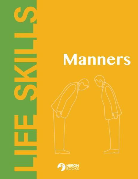 Manners - Heron Books - Books - Heron Books - 9780897392655 - October 31, 2021