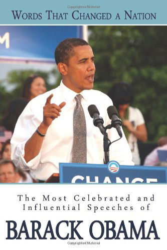 Cover for Barack Obama · Words That Changed A Nation: The Most Celebrated and Influential Speeches of Barack Obama (Taschenbuch) (2009)