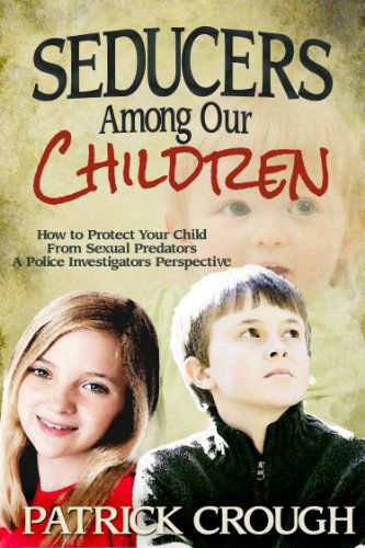 Cover for Patrick Crough · Seducers Among Our Children (Paperback Book) [1st edition] (2012)