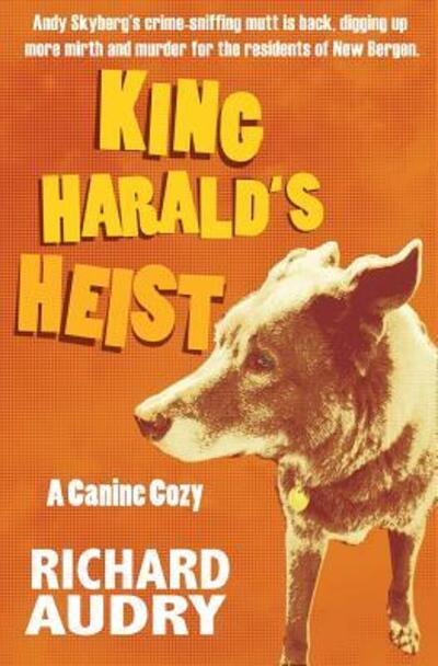 Cover for Richard Audry · King Harald's Heist (Paperback Book) (2015)