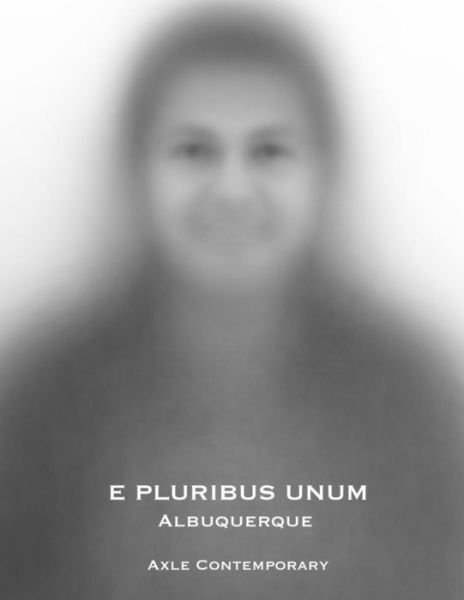 Cover for Axle Contemporary · E Pluribus Unum: Albuquerque (Paperback Book) (2014)