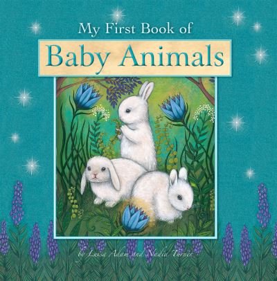 Cover for Nadia Turner · My First Book of Baby Animals (Book) (2015)