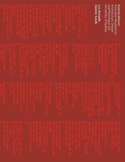 Cover for John Redmond · Sydney School: Formative Moments in Architecture, Design and Planning at the University of Sydney (Paperback Book) (2018)