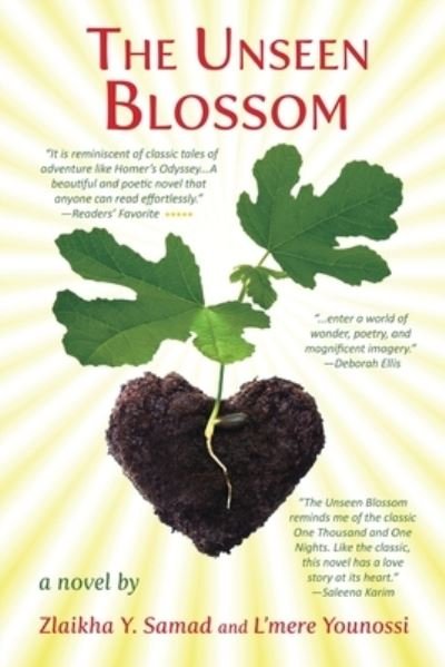 The Unseen Blossom - Zlaikha Y Samad - Books - SunRayZ LLC - 9780998103655 - September 3, 2020