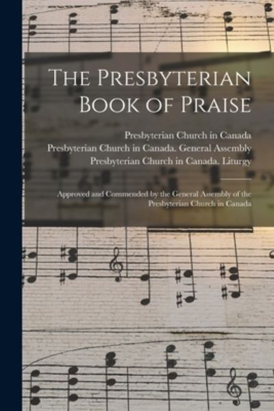 Cover for Presbyterian Church in Canada · The Presbyterian Book of Praise [microform] (Paperback Book) (2021)