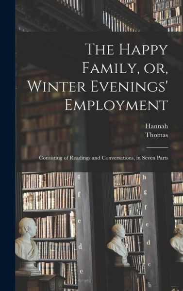 Cover for Thomas 1753-1828 Bewick · Happy Family, or, Winter Evenings' Employment (Book) (2022)