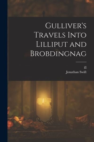 Cover for Jonathan Swift · Gulliver's Travels into Lilliput and Brobdingnag (Book) (2022)