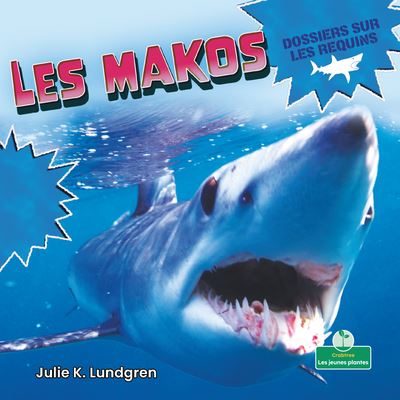 Cover for Julie K Lundgren · Le Requin Mako (Paperback Book) (2021)