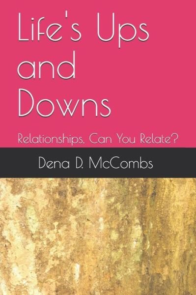 Cover for Dena D McCombs · Life's Ups and Downs (Taschenbuch) (2019)