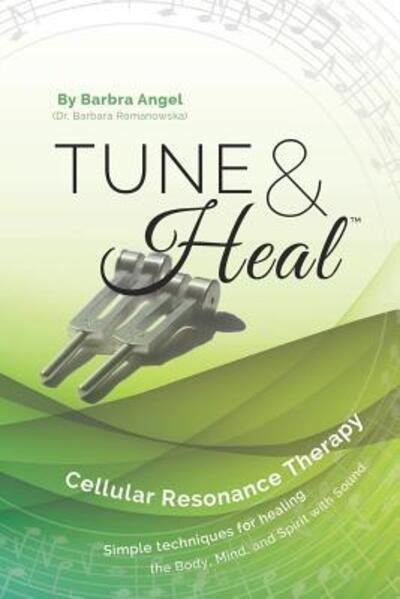 Cover for Barbra Angel · Tune &amp; Heal (Paperback Book) (2019)