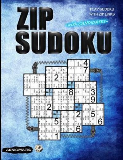 Cover for Aenigmatis · Zip Sudoku with Candidates (Paperback Book) (2019)