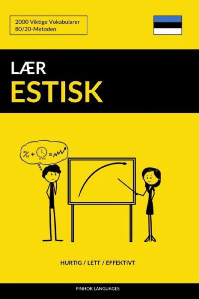 Cover for Pinhok Languages · Laer Estisk - Hurtig / Lett / Effektivt (Pocketbok) (2019)