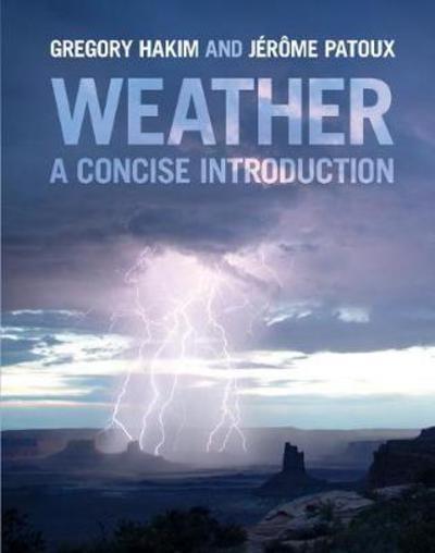 Cover for Hakim, Gregory J. (University of Washington) · Weather: A Concise Introduction (Paperback Book) (2017)